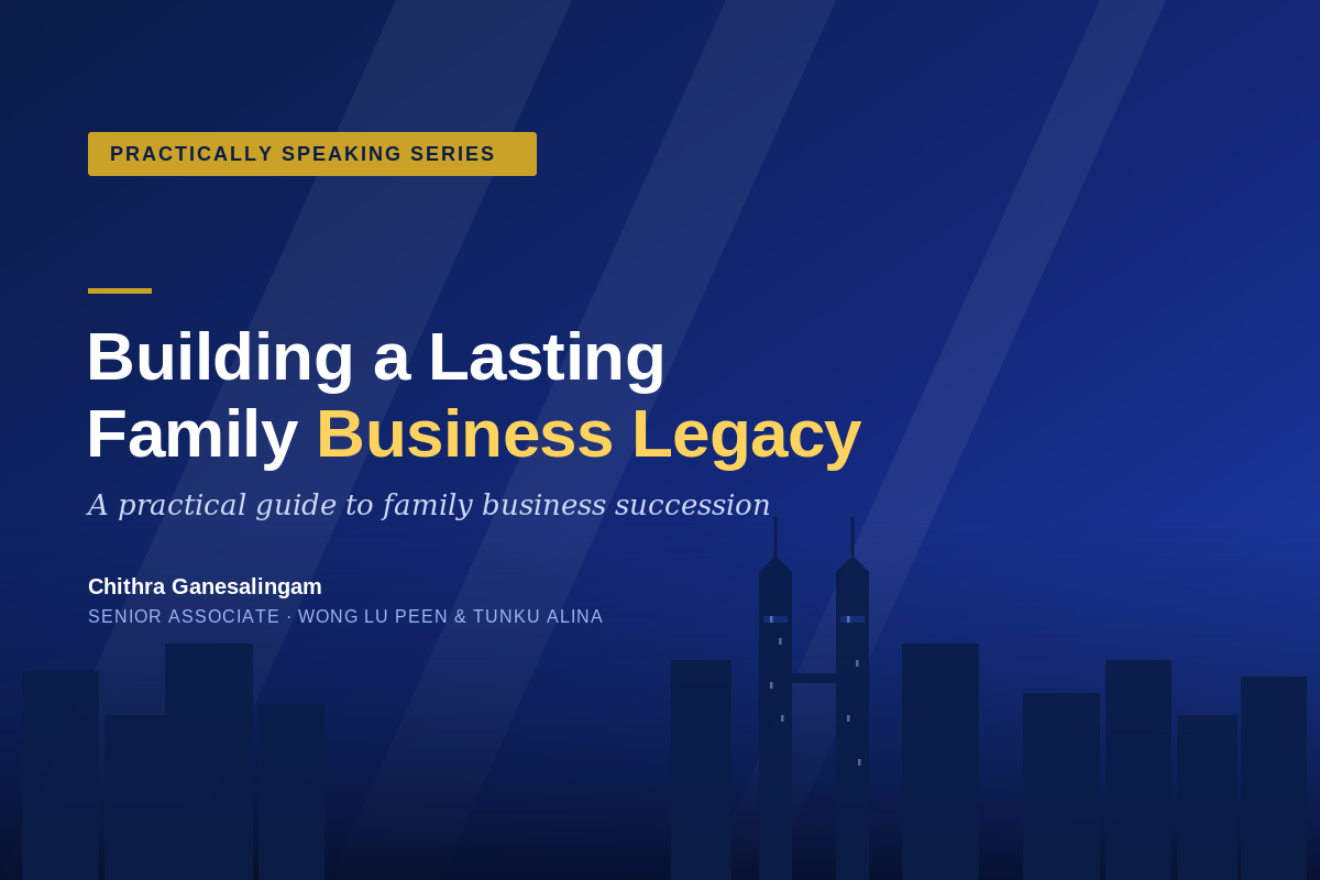 WLPTA Practically Speaking Series cover on family business succession and multi-generational legacy planning in Malaysia